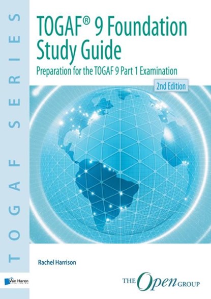 TOGAF version 9 foundation study guide, Rachel Harrison - Ebook - 9789087539740