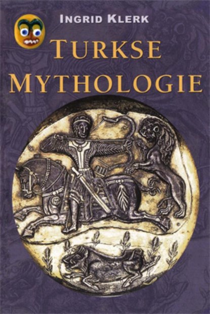 Turkse mythologie, Ingrid Klerk - Paperback - 9789087592264