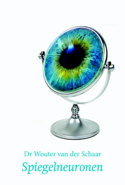 Spiegelneuronen, Wouter van der Schaar - Paperback - 9789087596736