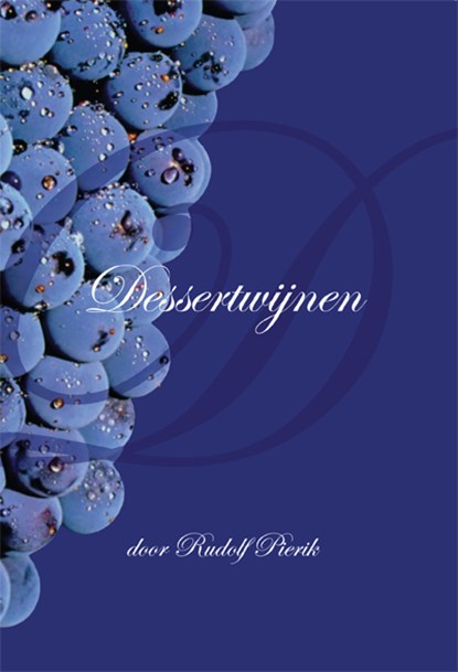 Dessertwijnen, Rudolf Pierik - Paperback - 9789087597450