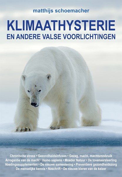 Klimaathysterie, Matthijs Schoemacher - Paperback - 9789087598167
