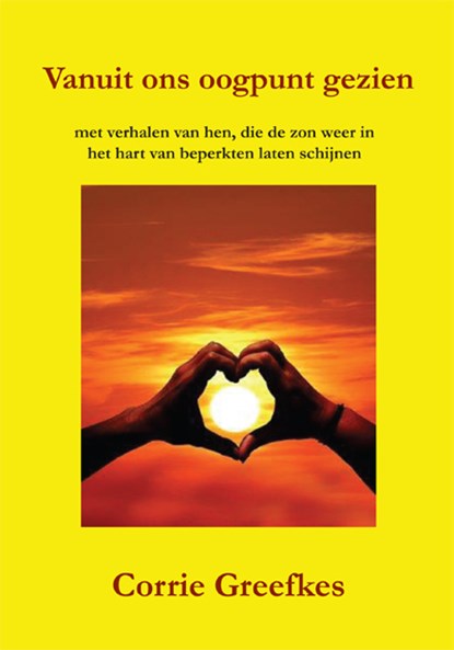 Vanuit ons oogpunt gezien, Corrie Greefkes - Paperback - 9789087598334