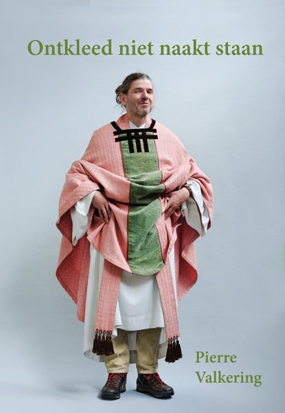 Ontkleed niet naakt staan, Pierre Valkering - Ebook - 9789087598464