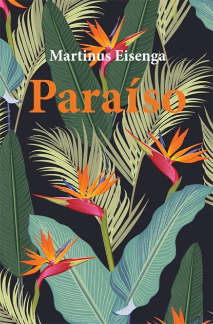 Paraiso, Martinus Eisenga - Paperback - 9789087598600