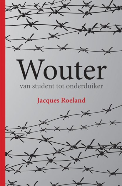 Wouter, Jacques Roeland - Gebonden - 9789087599324