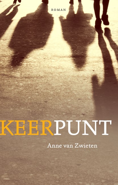 Keerpunt, Anne van Zwieten - Ebook - 9789087599447