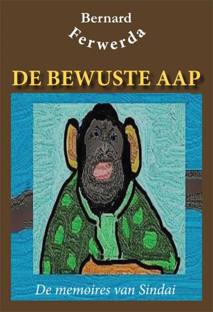 De bewuste aap, Bernard Ferwerda - Paperback - 9789087599966