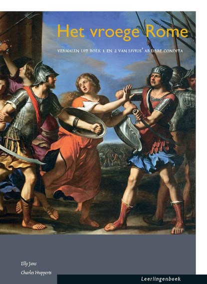 Het vroege rome, Elly Jans ; Charles Hupperts - Paperback - 9789087715380
