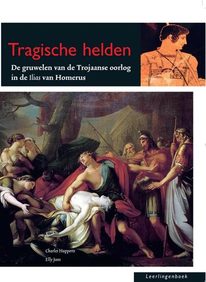 Tragische helden, Charles Hupperts ; Elly Jans - Paperback - 9789087717605