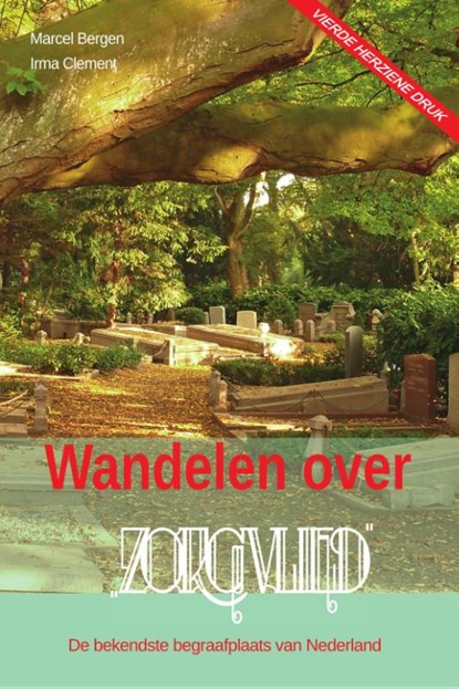 Wandelen over Zorgvlied, Marcel Bergen ; Irma Clement - Paperback - 9789087780104