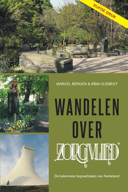 Wandelen over Zorgvlied, Marcel Bergen ; Irma Clement - Paperback - 9789087780128