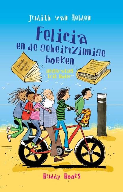 Felicia en de geheimzinnige boeken, Judith Van Helden - Gebonden - 9789087821395