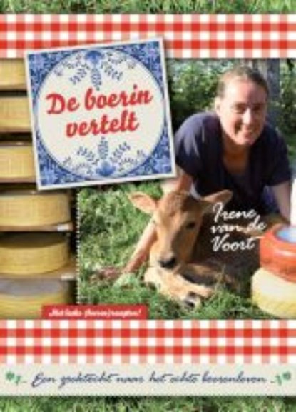 De Boerin vertelt, Irene van de Voort - Gebonden - 9789087881764