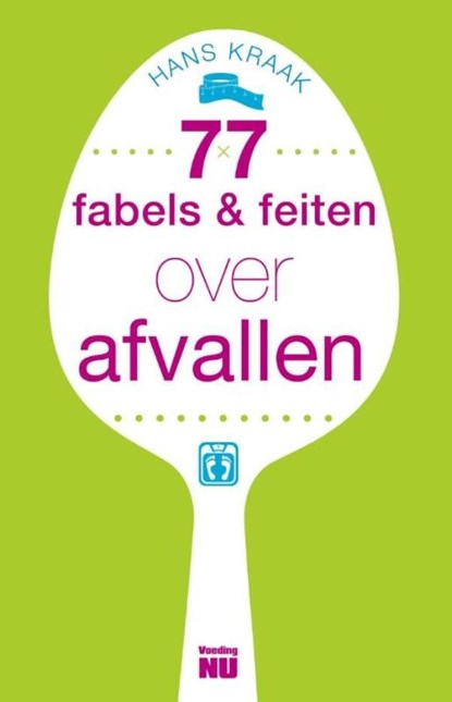 77 fabels en feiten over afvallen, Hans Kraak - Ebook - 9789088030598