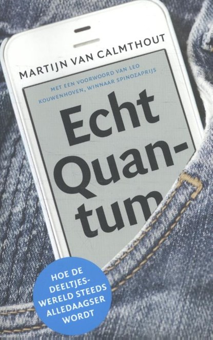 Echt Quantum, Martijn van Calmthout - Paperback - 9789088030772