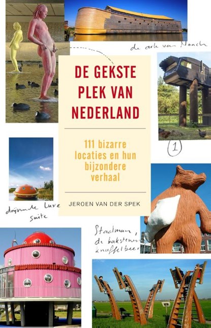 De gekste plek van Nederland, Jeroen van der Spek - Paperback - 9789088030833