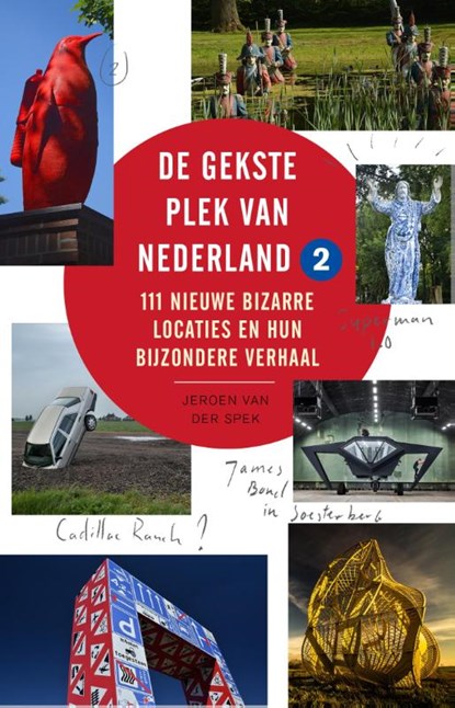De gekste plek van Nederland 2, Jeroen van der Spek - Paperback - 9789088030901