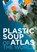 Plastic soup atlas of the world, Michiel Roscam Abbing - Gebonden - 9789088030963
