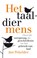 Het taaldier mens, Jan Pekelder - Paperback - 9789088031083