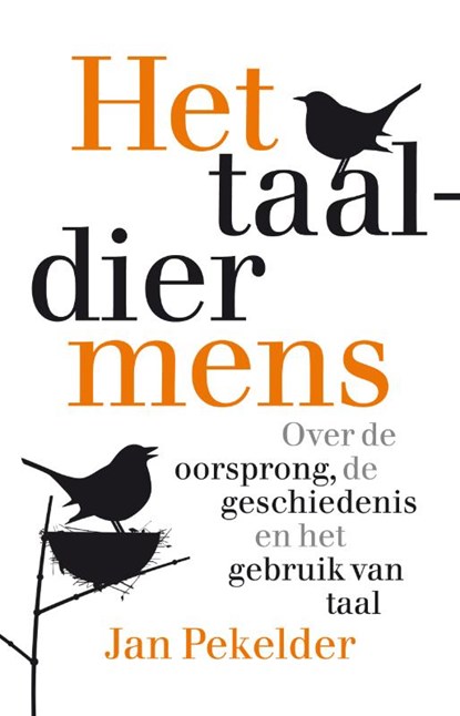 Het taaldier mens, Jan Pekelder - Paperback - 9789088031083