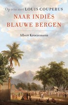 Naar Indiës blauwe bergen | Albert Kroezemann | 