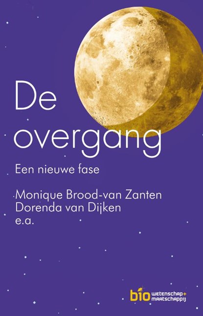 De overgang, Monique Brood-van Zanten ; Dorenda van Dijken - Paperback - 9789088031366