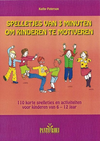 Spelletjes van 3 minuten om kinderen te motiveren, K. Paterson - Paperback - 9789088400278