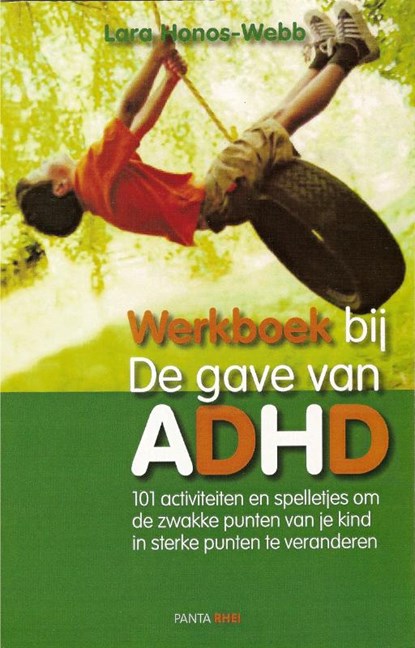 De gave van ADHD, Lara Honos-Webb - Paperback - 9789088400353