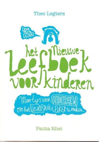 Het nieuwe leefboek voor kinderen, Theo Legters - Paperback - 9789088400469