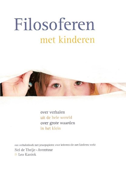 Filosoferen met kinderen, Nel de Theije-Avontuur ; Leo Kaniok - Paperback - 9789088400575