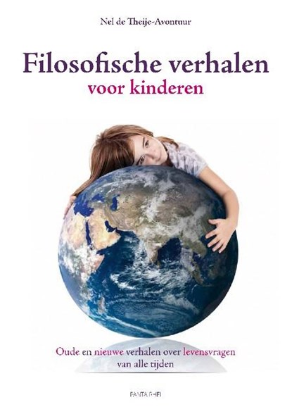 Filosofische verhalen voor kinderen, Nel de Theije-Avontuur - Paperback - 9789088400803