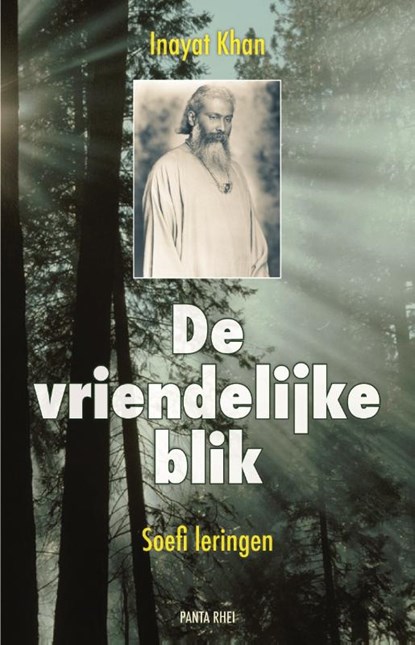 De vriendelijke blik, Hazrat Inayat Khan - Paperback - 9789088400988