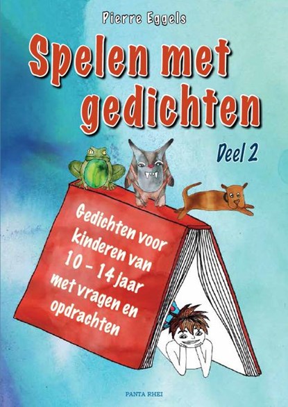Spelen met gedichten Deel 2, Pierre Eggels - Paperback - 9789088400995