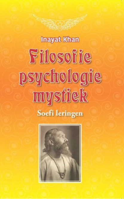 Filosofie, psychologie, mystiek, Inayat  Khan - Paperback - 9789088401336