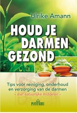 Houd je darmen gezond - Ulrike Amann - 9789088401527
