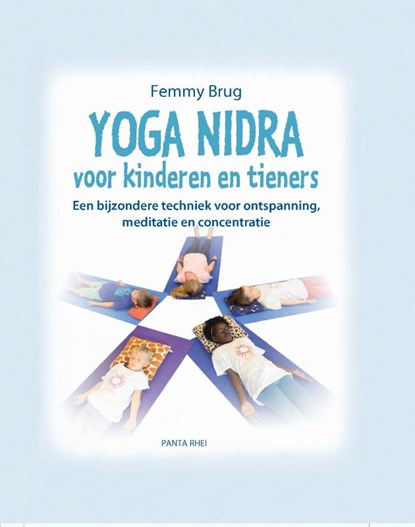 Yoga Nidra voor kinderen en tieners, Femmy Brug - Gebonden - 9789088401848