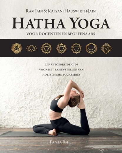 Hatha Yoga voor docenten en beoefenaars, Ram Jain ; Kalyani Hauswirth-Jain - Paperback - 9789088401961