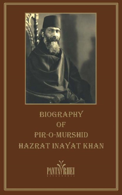The Biography of Pir-o-Murshid Inayat Khan, niet bekend - Gebonden - 9789088402135