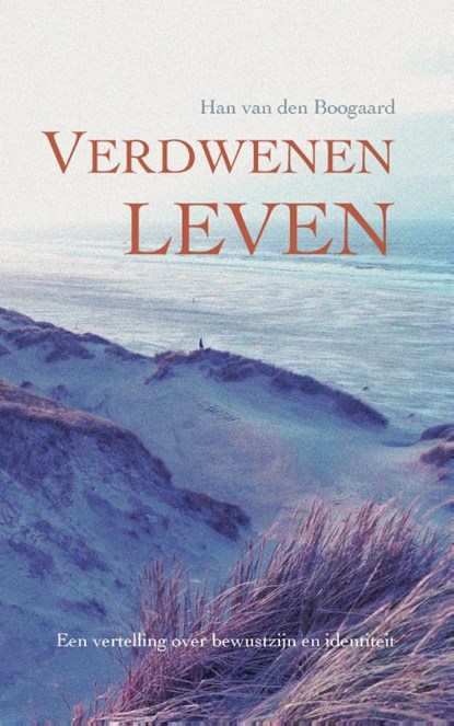 Verdwenen leven, Han van den Boogaard - Paperback - 9789088402203