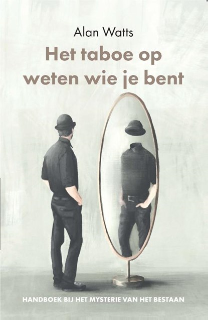 Het taboe op weten wie je bent, Alan Watts - Paperback - 9789088402364