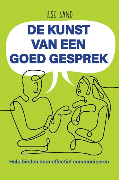 De kunst van een goed gesprek, Ilse Sand - Paperback - 9789088402616