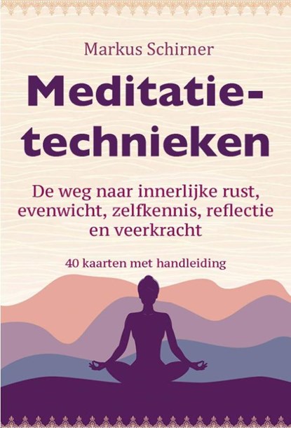 Meditatietechnieken, Markus Schirner - Paperback - 9789088402685
