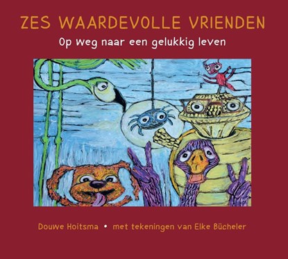 Zes waardevolle vrienden, Douwe Hoitsma - Gebonden - 9789088402777