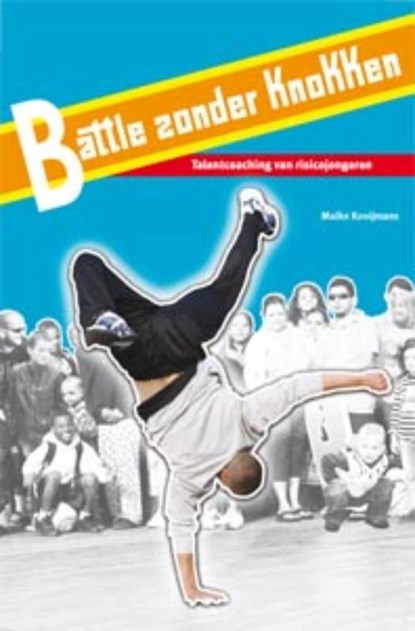 Battle zonder knokken!, M. Kooijmans - Paperback - 9789088500411