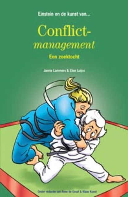 Einstein en de kunst van... conflictmanagement, AJannie Lammers ; Elise Luijcx - Paperback - 9789088500640