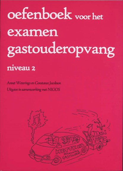 Oefenboek voor het examen gastouderopvang / deel niveau 2, WETERINGS, Annet & JACOBSON, Constance - Paperback - 9789088501173