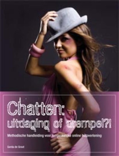 Chatten: uitdaging of drempel?!, G. de Groot ; Gerda de Groot - Paperback - 9789088501753
