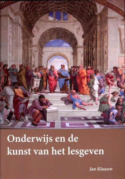 Onderwijs en de kunst van het les geven, Jan Klaasen - Paperback - 9789088502675