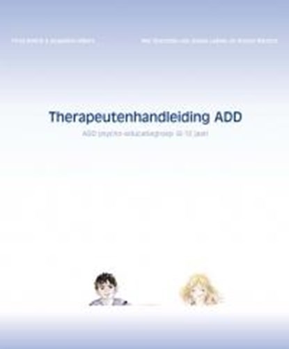 Therapeutenhandleiding ADD, Tirtsa Ehrlich ; Jacqueline Hilbers - Paperback - 9789088503139