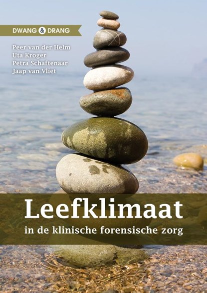 Leefklimaat, Peer van der Helm ; Uta Kroger ; Petra Schaftenaar ; Jaap van Vliet - Paperback - 9789088503283